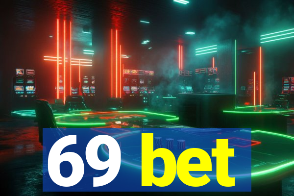 69 bet